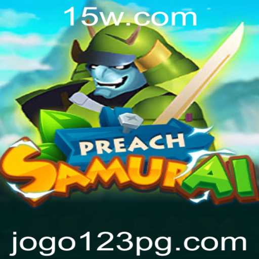 Descubra as Aventuras de PreachSamurai: O Novo Fenômeno dos Jogos